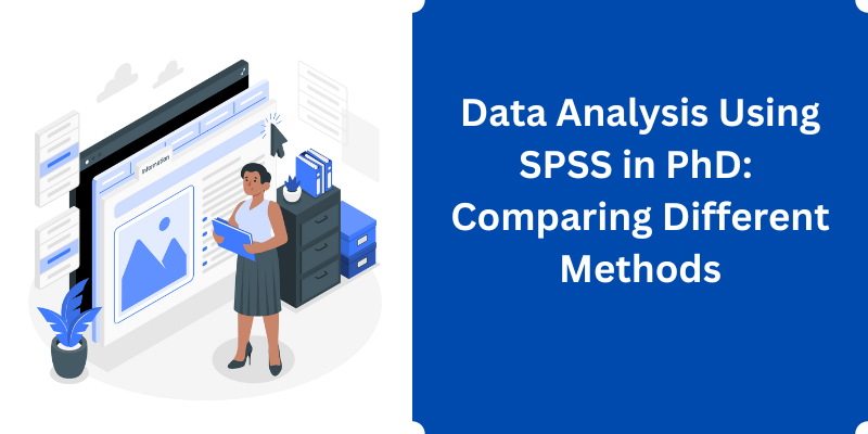 Data Analysis Using SPSS in PhD: Comparing Different Methods